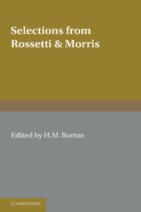 Selections from Rossetti and Morris