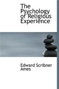 The Psychology of Religious Experience