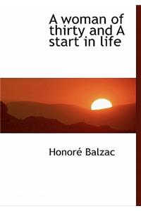 A Woman of Thirty and a Start in Life