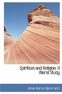 Spiritism and Religion