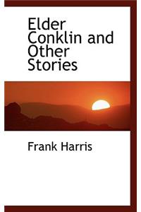 Elder Conklin and Other Stories