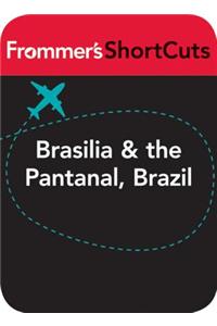 Brasilia and the Pantanal, Brazil