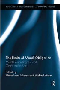 The Limits of Moral Obligation