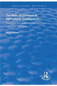 Role of Livestock in Agricultural Development