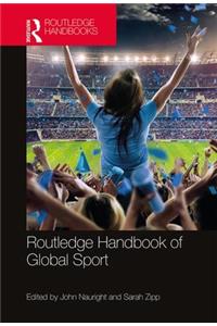 Routledge Handbook of Global Sport