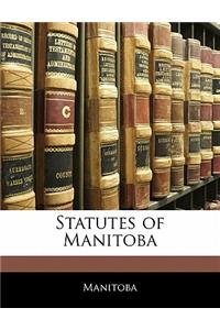 Statutes of Manitoba