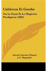 Calderon Et Goethe