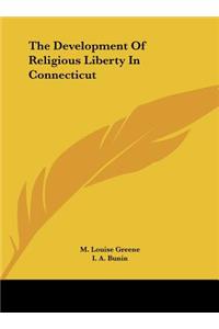 The Development of Religious Liberty in Connecticut