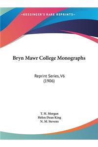 Bryn Mawr College Monographs