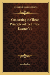 Concerning the Three Principles of the Divine Essence V1