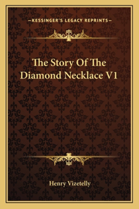 Story Of The Diamond Necklace V1