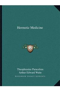 Hermetic Medicine