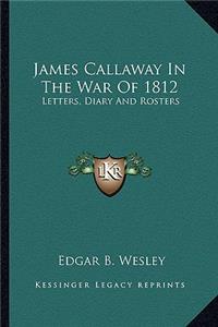 James Callaway in the War of 1812