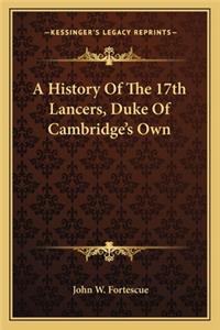 History Of The 17th Lancers, Duke Of Cambridge's Own