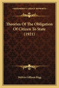 Theories of the Obligation of Citizen to State (1921)