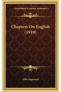 Chapters on English (1918)