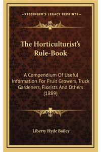 Horticulturist's Rule-Book