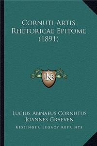 Cornuti Artis Rhetoricae Epitome (1891)