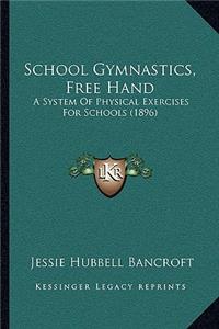 School Gymnastics, Free Hand