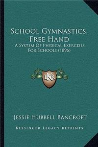 School Gymnastics, Free Hand