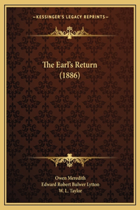 Earl's Return (1886)