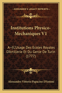 Institutions Physico-Mechaniques V1
