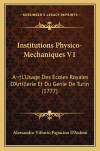 Institutions Physico-Mechaniques V1