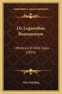 De Legionibus Romanorum