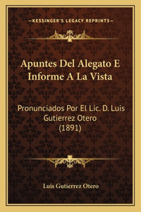 Apuntes Del Alegato E Informe A La Vista