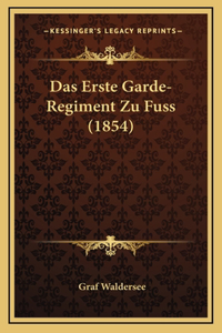 Das Erste Garde-Regiment Zu Fuss (1854)