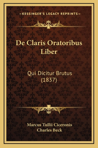 De Claris Oratoribus Liber