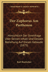 Der Zophorus Am Parthenon