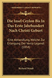 Die Insel Ceylon Bis In Das Erste Jahrhundert Nach Christi Geburt