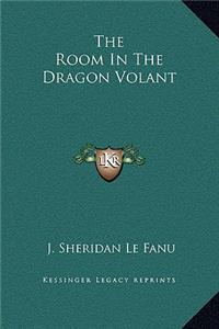 The Room In The Dragon Volant