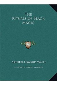 Rituals Of Black Magic