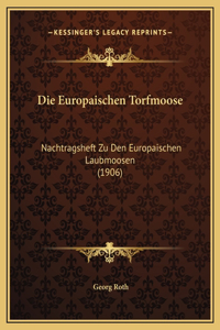 Die Europaischen Torfmoose