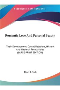 Romantic Love and Personal Beauty