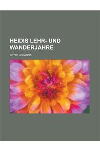 Heidis Lehr- Und Wanderjahre