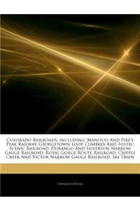 Articles on Colorado Railroads, Including