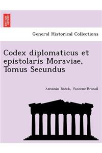 Codex Diplomaticus Et Epistolaris Moraviae, Tomus Secundus