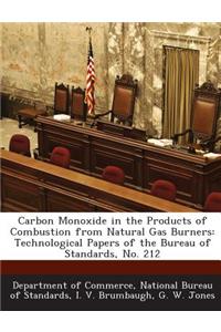 Carbon Monoxide in the Products of Combustion from Natural Gas Burners