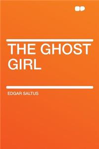 The Ghost Girl