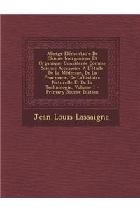 Abrege Elementaire de Chimie Inorganique Et Organique