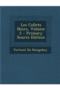 Les Collets Noirs, Volume 2