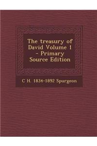 The Treasury of David Volume 1