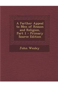 A Farther Appeal to Men of Reason and Religion, Part 1