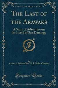 The Last of the Arawaks