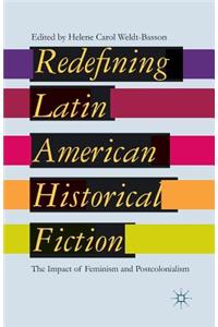 Redefining Latin American Historical Fiction