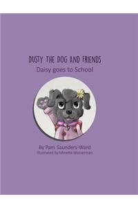 Dusty the Dog and Friends - Daisy goes to School