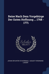 Reise Nach Dem Vorgebürge Der Guten Hoffnung ... 1768 - 1771